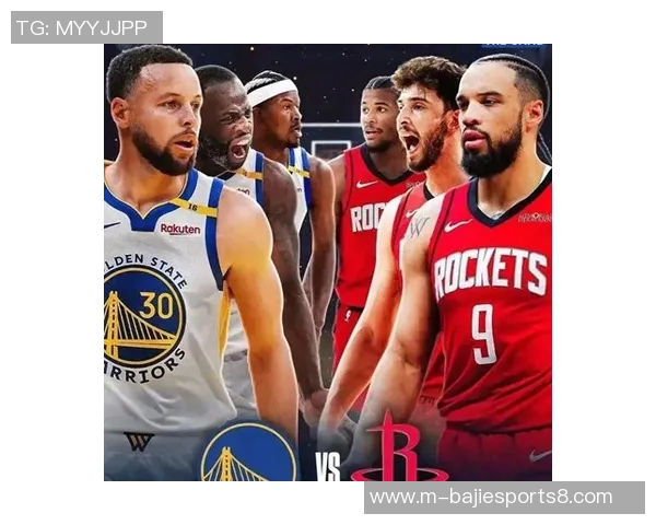 2019年火箭队与勇士队的巅峰对决回顾与精彩瞬间分析